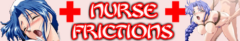 Nurse Frictions - Unique Hentai Archive!